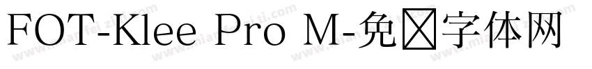 FOT-Klee Pro M字体转换